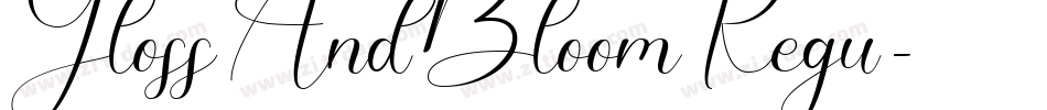 Gloss And Bloom Regu字体转换